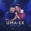 Uma Ex (Ao Vivo) by Murilo Huff, Jorge iTunes Track 1