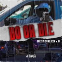 Do or Die - Single - Dreki
