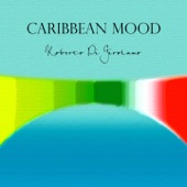 Caribbean Mood artwork
