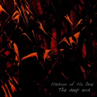 The Deep End - EP - Nation of No One
