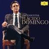 Plácido Domingo  The Essential Plácido Domingo