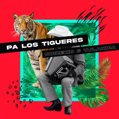 Pa' los Tigueres - Single