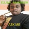 Ask Me - Elijah Ramsingh lyrics