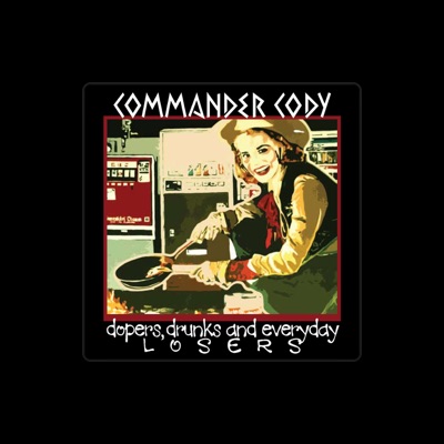 Listen to Commander Cody, watch music videos, read bio, see tour dates & more!