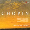 Chopin: Sonata No. 2 in B-Flat Minor, Op. 35 "Funeral March" - Polonaise in F-Sharp Minor, Op. 44 - Fantasie in F-Minor, Op.49 - Barcarolle in F-Sharp Major, Op. 60