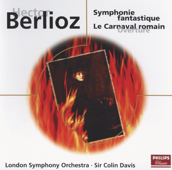 Berlioz: Symphonie fantastique - Le carnaval romain