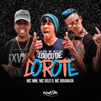 Louco de Corote - Single - Mc Mm, Mc Brankim & MC Rozi
