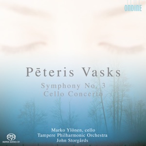 Vasks: Cello Concerto & Symphony No. 3