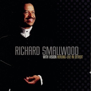 Richard Smallwood Be Open