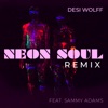 Neon Soul Remix (feat. Sammy Adams) [Remix] - Single