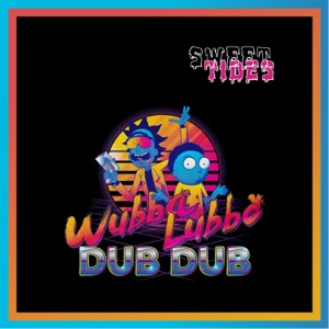 Wubba Lubba Dub Dub - Single