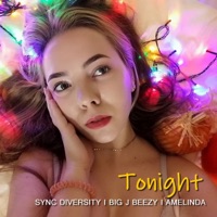 Tonight - Single - Sync Diversity, Amelinda & Big J Beezy