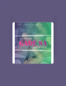 聆聽 Yanishi、觀看音樂影片、閱讀小傳、查看巡演日期等！