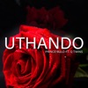 Uthando (feat. Q Twins) - Single