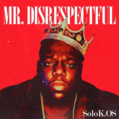 Mr. Disrespectful - Single