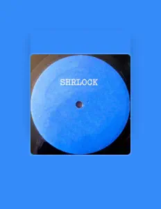 聆聽 Shrlock、觀看音樂影片、閱讀小傳、查看巡演日期等！
