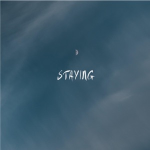 Staying - Single