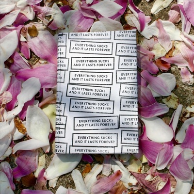 Everything Sucks and It Lasts Forever - EP