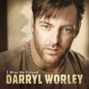 Spread a Little Love Around - Darryl Worley