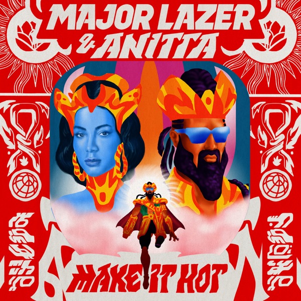 Make It Hot - Single - Major Lazer & Anitta