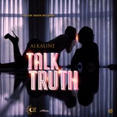 Alkaline - Talk Truth
