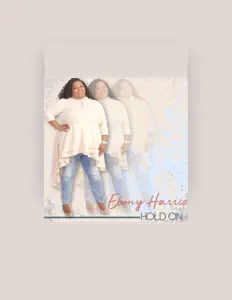 Hör dir Ebony Harris an, schau dir Musikvideos an, lies die Biografie, finde Tourdaten und mehr!