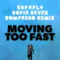 Moving Too Fast