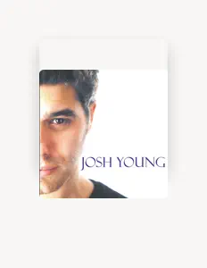 Listen to Josh Young, watch music videos, read bio, see tour dates & more!
