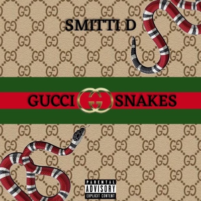 Gucci Snakes - Single