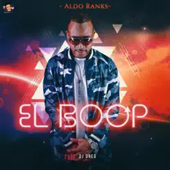 El Boop - Single - Aldo Ranks