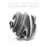 No Tengas Miedo - Single - Mishel Risk & Cindy Calderon