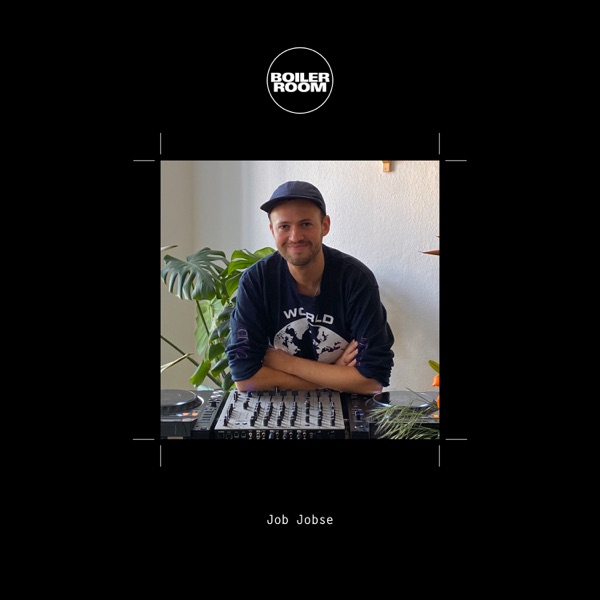 Boiler Room: Job Jobse, Streaming From Isolation, May 16, 2020 (DJ Mix)