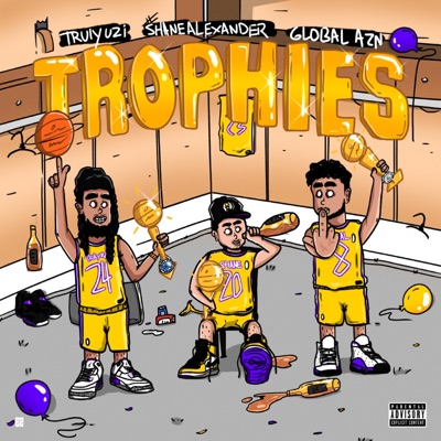 Trophies (feat. Shane Alexander & Global Azn) - Single