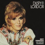 Dusty Springfield - Yesterday, When I Was Young (LP Version)