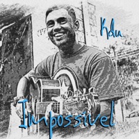 Impossível - Single - K D U