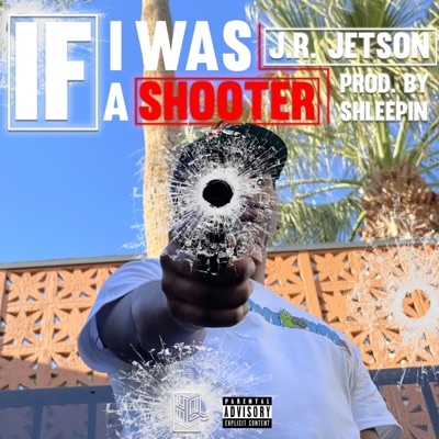 If I Was a Shooter - Single