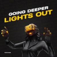 Lights Out - Single - Going Deeper