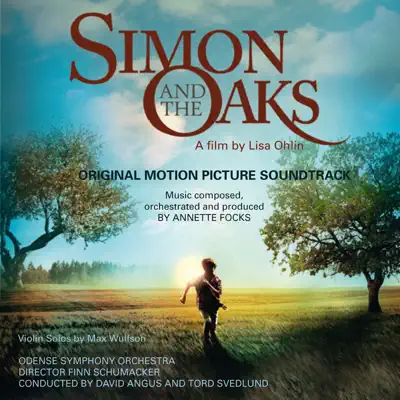 Listen to Simon and the Oaks (Original Motion Picture Soundtrack) by Annette Focks