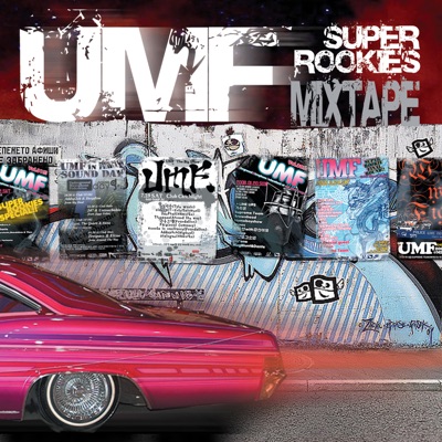 UMF "Super Rookies Mixtape" - Single