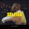 Selfish - King Promise lyrics