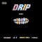 Drip (Remix) [feat. Lil B, Prince Mula & P-Dawg] - Skander lyrics