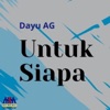 Untuk Siapa - Single