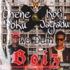 We Dem Boiz (feat. Kofi Jagadu & Ohene Poku) - Single