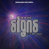 Signs (feat. St3am Lagoon) - Single - He B Chi