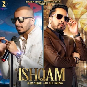 Mika Singh & Ali Quli Mirza - Ishqam - Line Dance Music