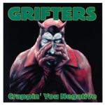 Grifters - Get Outta That Spaceship & Fight Like a Man