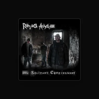 Listen to Rhyme Asylum, watch music videos, read bio, see tour dates & more!