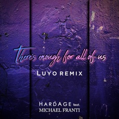 There's Enough for All of Us (Luyo Remix) [feat. Michael Franti] - Single