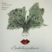 Sintetizzatrice - Anna Caragnano & Donato Dozzy