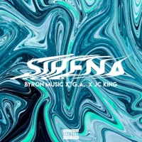 Sirena (feat. G.A & JC king) - Single - Byron Music